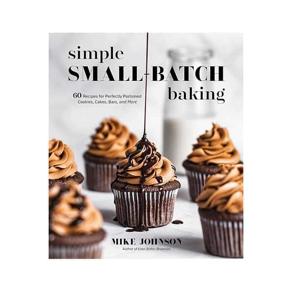 Simple Small-Batch Baking
