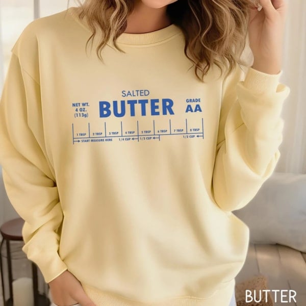 butter sweatshirt.